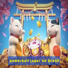 powerball jogar no brasil